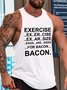 Exercise Bacon Funny Crew Neck Tank Top