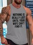 Nothing Is Really Lost Until Your Wife Can't Find It Tank Top