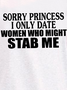 orry Princess I Only Date Women Who Might Stab Me Sleeveless Crew Neck Knit Tank