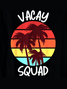 Vacay Squad Summer Vacation Crew Neck Tank Top