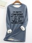 Funny My Last Words Womens Warmth Fleece Sweatshirt