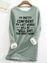 Funny My Last Words Womens Warmth Fleece Sweatshirt