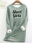 Women‘s Funny Short Girl Crew Neck Sweatshirt