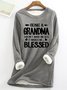 Being A Grandma Doesn't Make Me Old Womens Warmth Fleece Sweatshirt