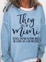 Women's Funny Mimi Letter Printed Casual Sweatshirt
