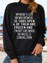Women's Funny T-Shirt My Mind is Like My Web Browser Tee Letters Casual Sweatshirt