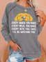 Women's Evert Snack You Make I Will Watching You Funny Dog Graphic Print Casual Loose Crew Neck Sweatshirt