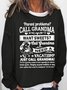 Women's Funny Word Just Call Grandma Text Letters Simple Crew Neck Sweatshirt