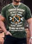Men's Curious Enough To Take It Apart Skilled Enough To Put It Back Together Funny Print Casual Text Letters T-Shirt