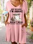 Just Because Im Awake Doesn‘t Mean I'm Read To Do Things Women's V Neck Dress