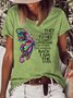 Women's Butterfly They Whispered To Her Letter Casual T-Shirt