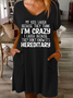 Women's Funny My Kids Laugh Because They Think I'm Crazy I Laugh Because They Don't Know It's Hereditary Casual Dress