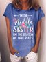 Women’s I’m The Middle Sister I’m The Reason We Have Rules Casual Cotton Crew Neck T-Shirt
