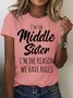 Women's Funny Middle Sister Casual Letters T-Shirt