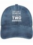Men's /Women's You Can't Scare Me I Have Two Daughters Graphic Printing Regular Fit Adjustable Denim Hat