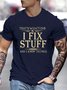Men's That's What I Do I Fix Stuff And I Know Things Funny Graphic Printing Casual Cotton Text Letters Loose T-Shirt
