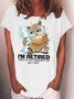 Women's I’m retired this is as dressed up as I get  Sleepy owl retired Casual T-Shirt