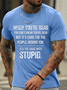 Men's funny text Text Letters Casual Crew Neck T-Shirt