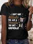 Women's I Don't Have Attitude I've Got A Personality You Can't Handle Cotton Simple Loose T-Shirt