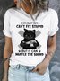 Women's Black Cat Even Duct Tape Can't Fix Stupid But It Can Muffle The Sound Casual Crew Neck T-Shirt