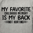 Men‘s My Favorite Childhood Memory Is My Back Not Hurting Casual T-Shirt