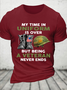 Cotton My Time In Uniform Is Over But Being A Veteran Never Ends Casual Loose Text Letters T-Shirt