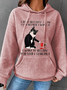 I Do It Because I Can I Can Because I Want To I Want To Because You Said I Couldn't Animal Cat Graphic Animal Simple Hoodie