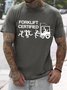 Men's Funny Forklift Certified Graphic Printing Text Letters Casual Cotton T-Shirt