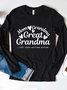 Mom grandmother great  grandmother I just keep getting better Grandma T-Shirt