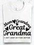 Mom grandmother great  grandmother I just keep getting better Grandma T-Shirt