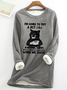 Cat Im Going To Try And Act Like A Normal Happy Mentally Balanced Cat Casual Fluff Fleece Fabric Sweatshirt