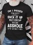 Oh I Pissed You Off Suck It Up Buttercup Funny Cotton T-shirt