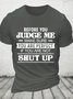 Before You Judge Me Funny Cotton T-shirt