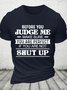 Before You Judge Me Funny Cotton T-shirt