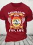 Asshole Dad And Smartass Daughter Best Friends For Life Cotton T-shirt