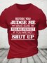 Before You Judge Me Funny Cotton T-shirt