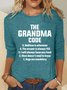 The Grandma Code Funny Casual Long Sleeve Shirt