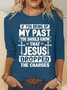 Funny Saying Shirt Jesus Dropped The Charges Casual Long Sleeve Shirt