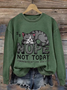 Women'S No, Not Today (And It Won'T Look Good Tomorrow) Cat Print Casual Crew Neck Sweatshirt
