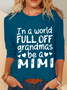 In A World Full Off Grandmas Be A Mimi Casual Long Sleeve Shirt