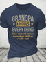 Grandpa Knows Everything Cotton T-Shirt