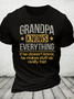 Grandpa Knows Everything Cotton T-Shirt