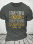 Grandpa Knows Everything Cotton T-Shirt