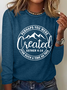 Perhaps You Were Created Casual Long Sleeve Shirt
