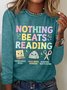 Nothing Beats Reading Librarian Book Bookworm Casual Cotton-Blend Blouse