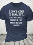 I Don't Mean To Brag, But.. Cotton T-Shirt