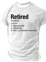 Retirement Definition Funny Cotton T-Shirt