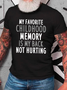 My Favorite Childhood Memory Cotton T-Shirt