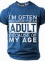Men's Act My Age Funny Short Sleeve T-shirt