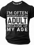 Men's Act My Age Funny Short Sleeve T-shirt